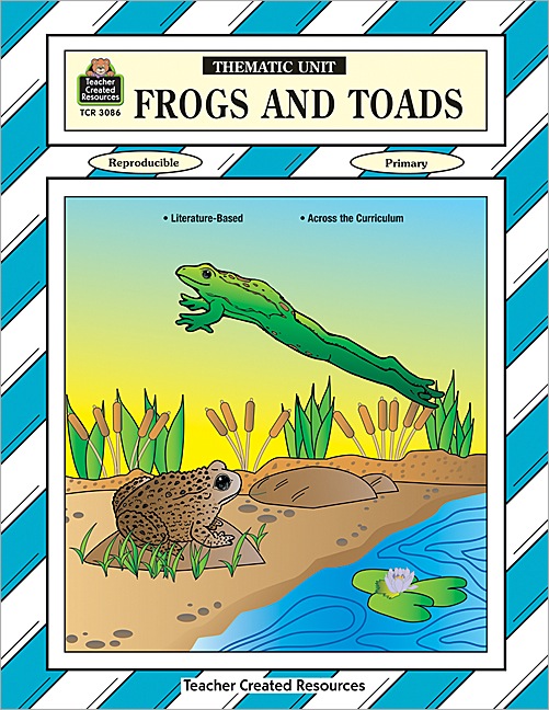 Frogs and Toads Thematic Unit