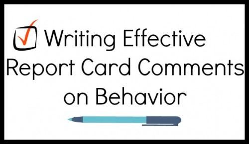 Writing Effective Report Card Comments on Behavior