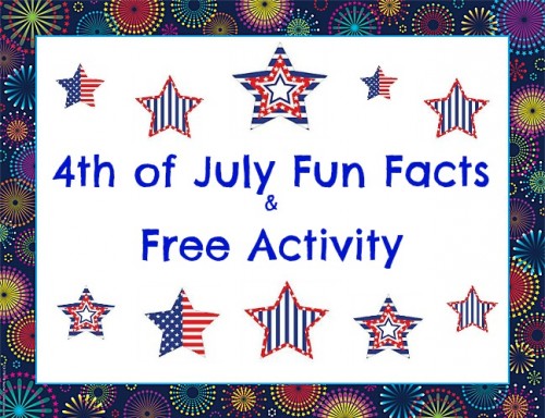 4th of July Fun Facts and Free Activity